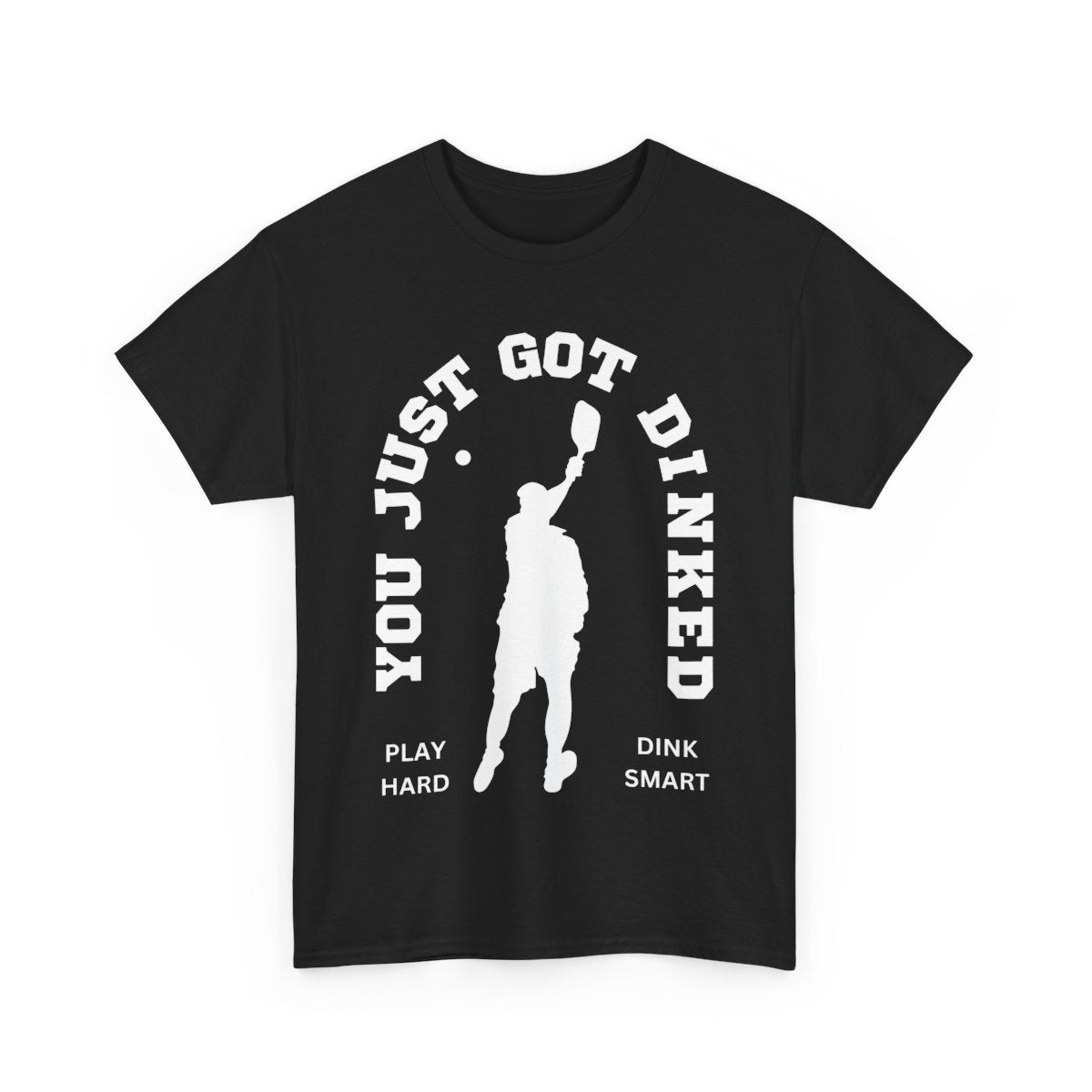 YOU JUST GOT DINKED - Pickleball (Dri Fit) - GRANDSLAM PH