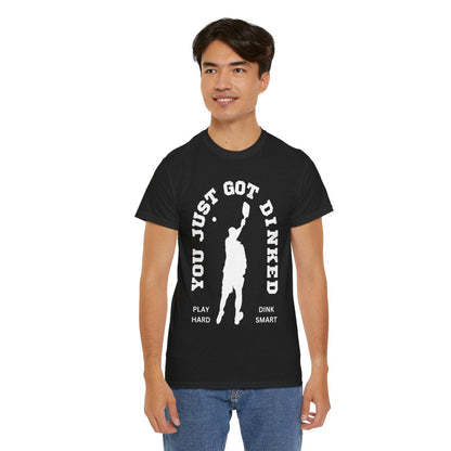 YOU JUST GOT DINKED - Pickleball (Dri Fit) - GRANDSLAM PH