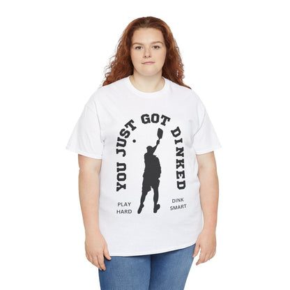 YOU JUST GOT DINKED - Pickleball (Dri Fit) - GRANDSLAM PH