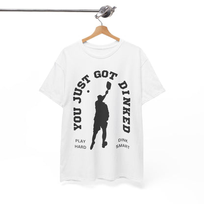 YOU JUST GOT DINKED - Pickleball (Dri Fit) - GRANDSLAM PH