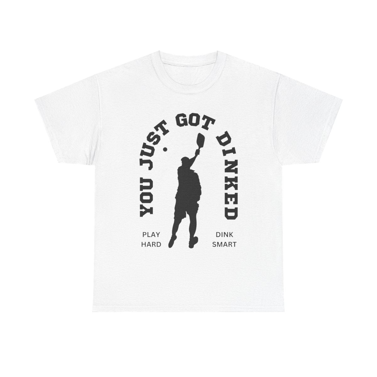 YOU JUST GOT DINKED - Pickleball (Dri Fit) - GRANDSLAM PH