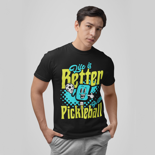 LIFE'S BETTER W/ PICKLEBALL 1 - Pickleball (Basic Tee)