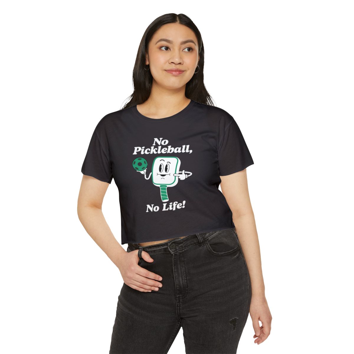 NO PICKLEBALL, NO LIFE - Pickleball (Crop Top)