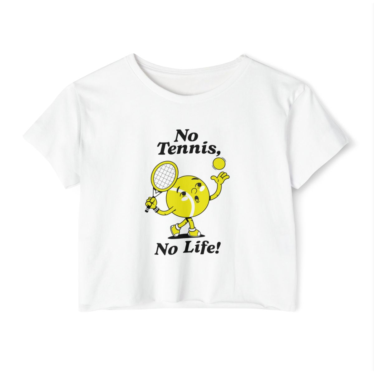 NO TENNIS, NO LIFE - Tennis Crop Top