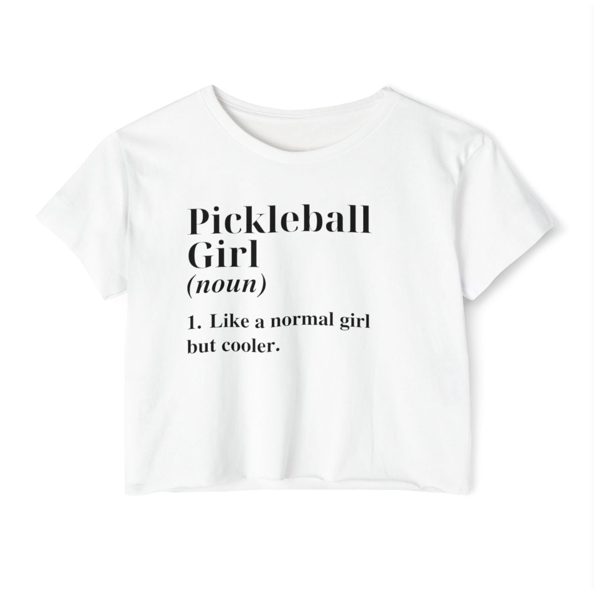 PICKLEBALL GIRL - Pickleball (Crop Top)