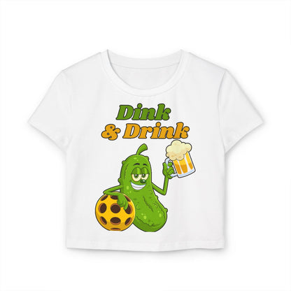 DINK & DRINK - Pickleball (Crop Top)
