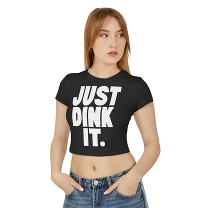 JUST DINK IT 1 - Pickleball (Crop Top)