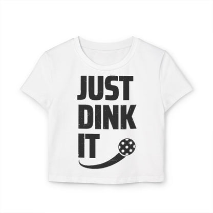 JUST DINK IT 2 - Pickleball (Crop Top)