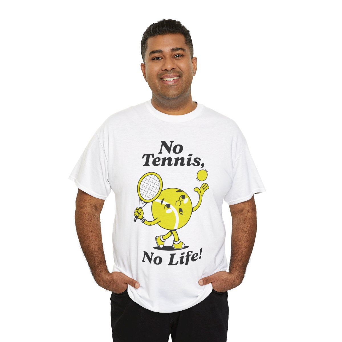 NO TENNIS, NO LIFE - Tennis Basic Tee