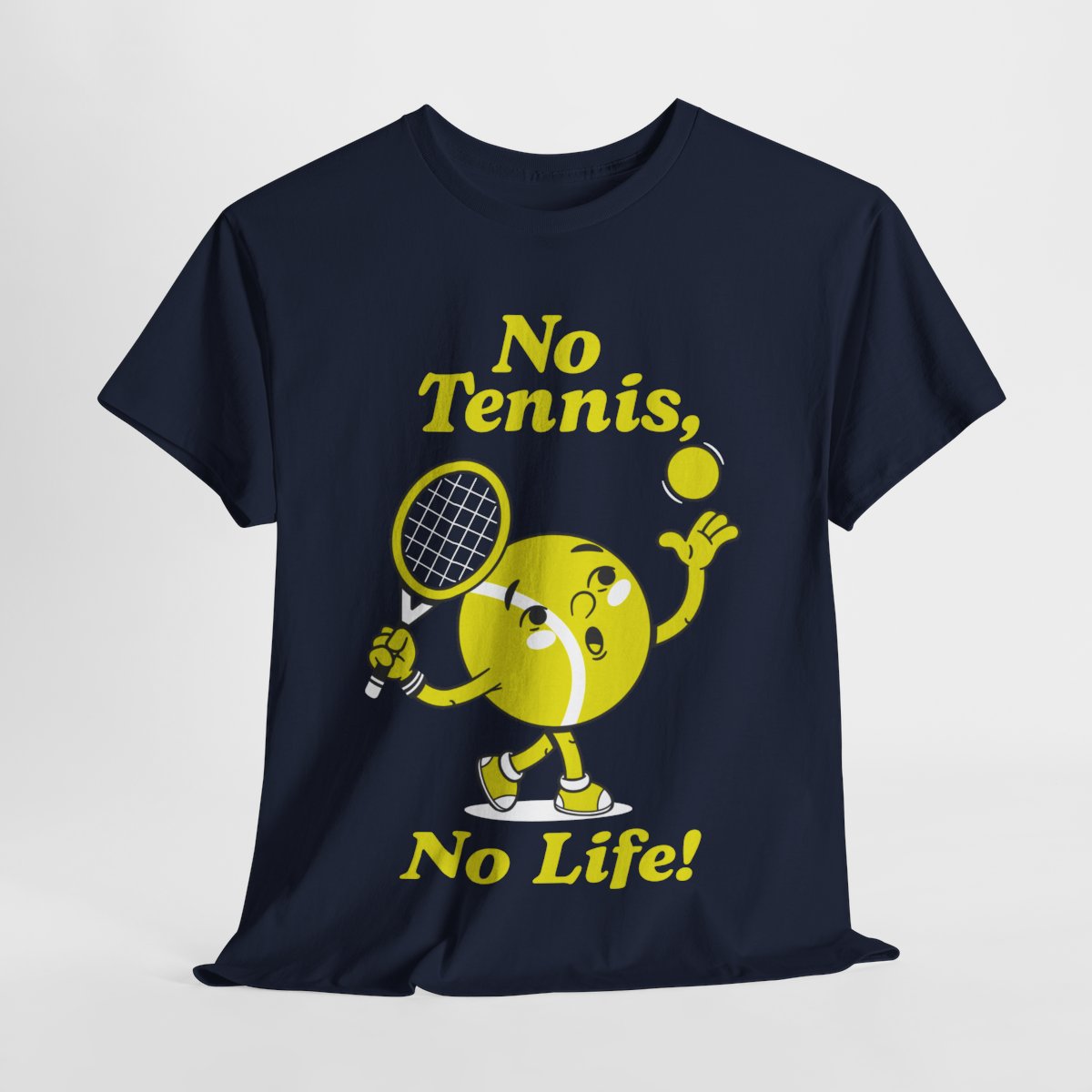 NO TENNIS, NO LIFE - Tennis Basic Tee