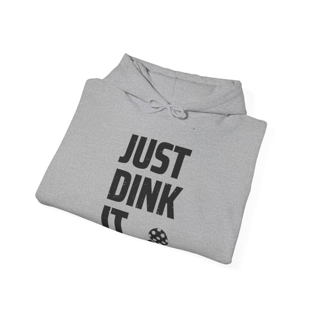 JUST DINK IT 2 - Pickleball (Hoodie)