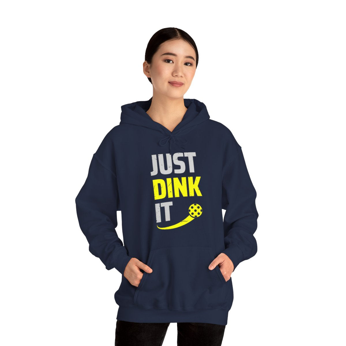 JUST DINK IT 2 - Pickleball (Hoodie)