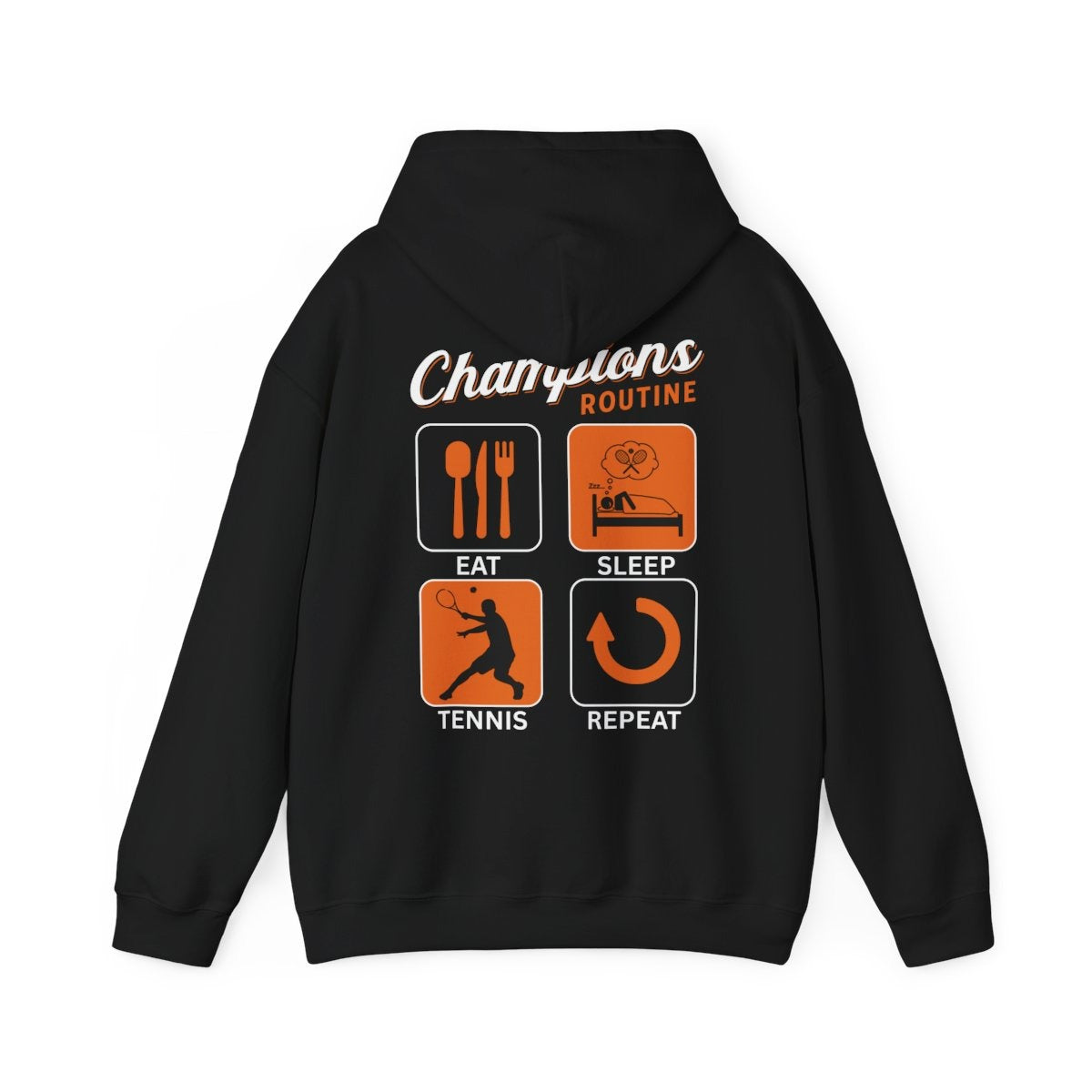 CHAMPIONS ROUTINE - Tennis Hoodie