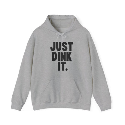JUST DINK IT 1 - Pickleball (Hoodie)