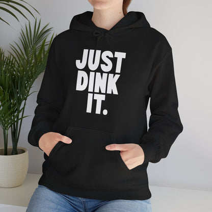 JUST DINK IT 1 - Pickleball (Hoodie)