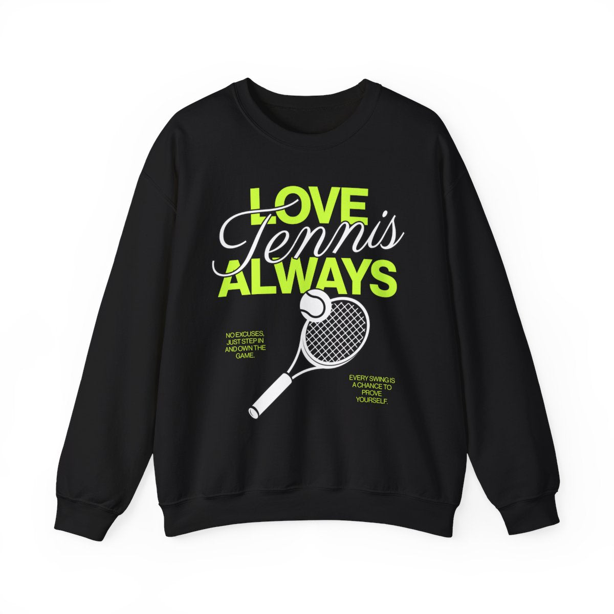 LOVE TENNIS ALWAYS - Tennis Sweatshirt