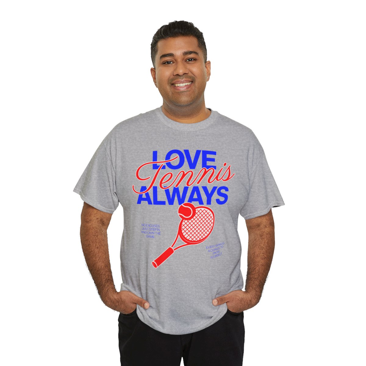 LOVE TENNIS ALWAYS - Tennis Basic Tee