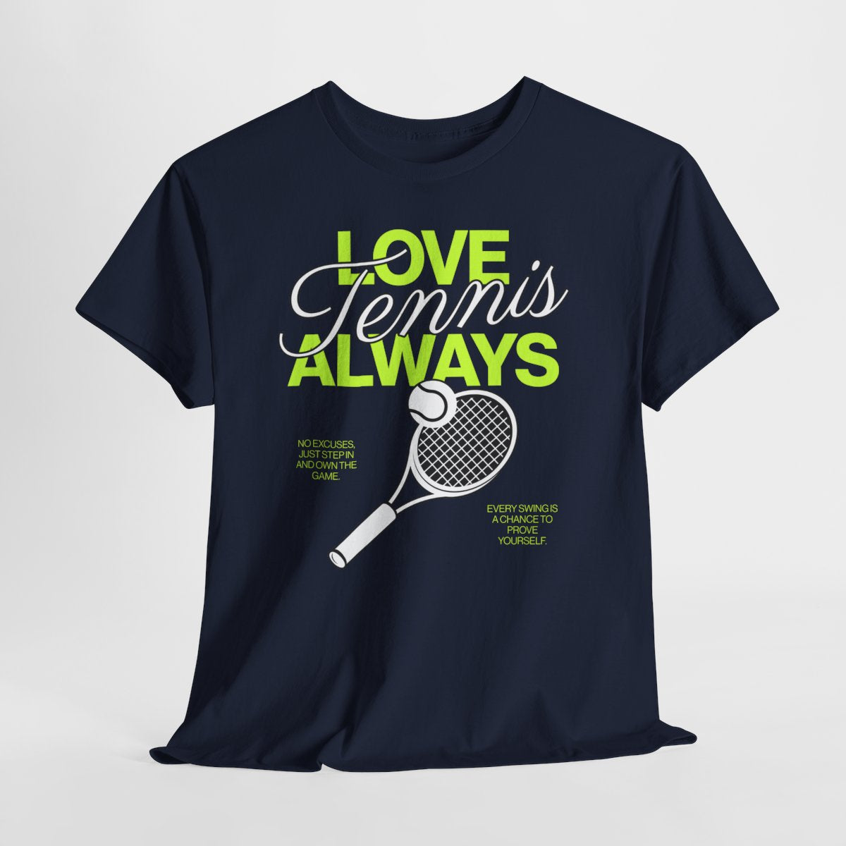 LOVE TENNIS ALWAYS - Tennis Basic Tee