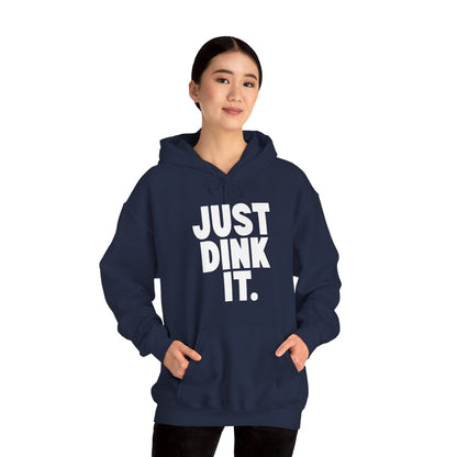 JUST DINK IT 1 - Pickleball (Hoodie)