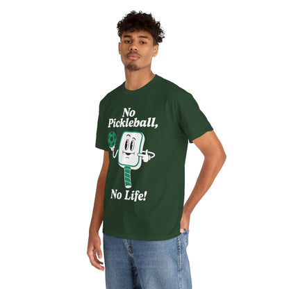 NO PICKLEBALL, NO LIFE - Pickleball (Basic Tee)