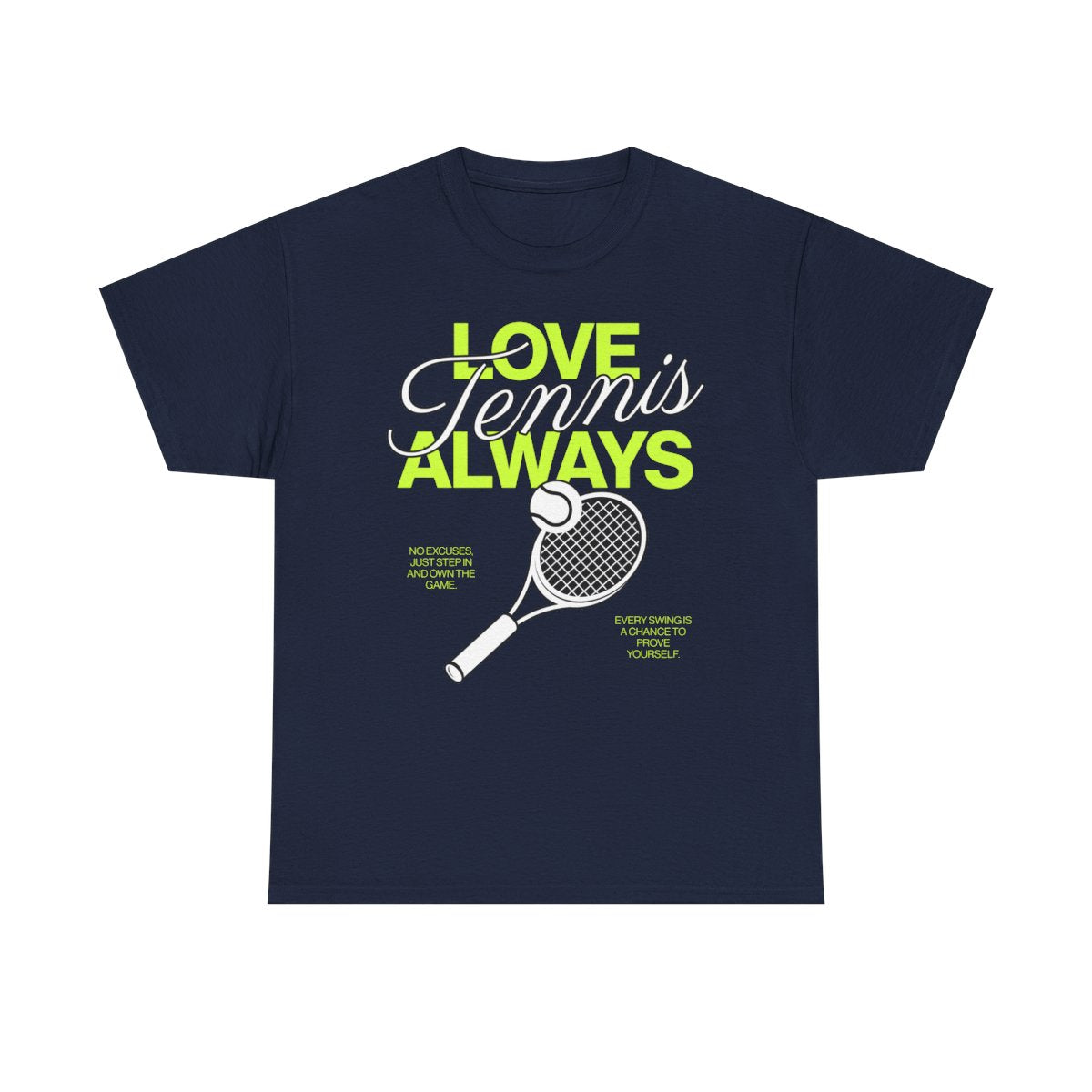 LOVE TENNIS ALWAYS - Tennis Basic Tee