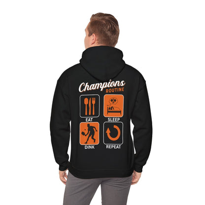 CHAMPIONS ROUTINE - Pickleball (Hoodie)