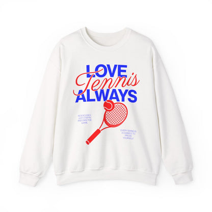 LOVE TENNIS ALWAYS - Tennis Sweatshirt