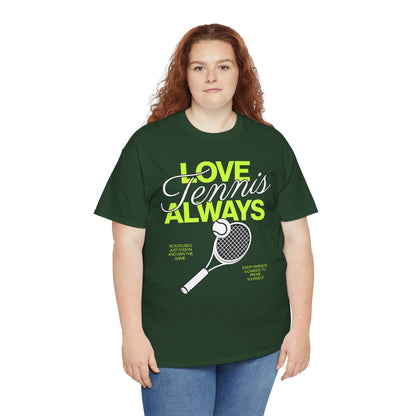 LOVE TENNIS ALWAYS - Tennis Basic Tee