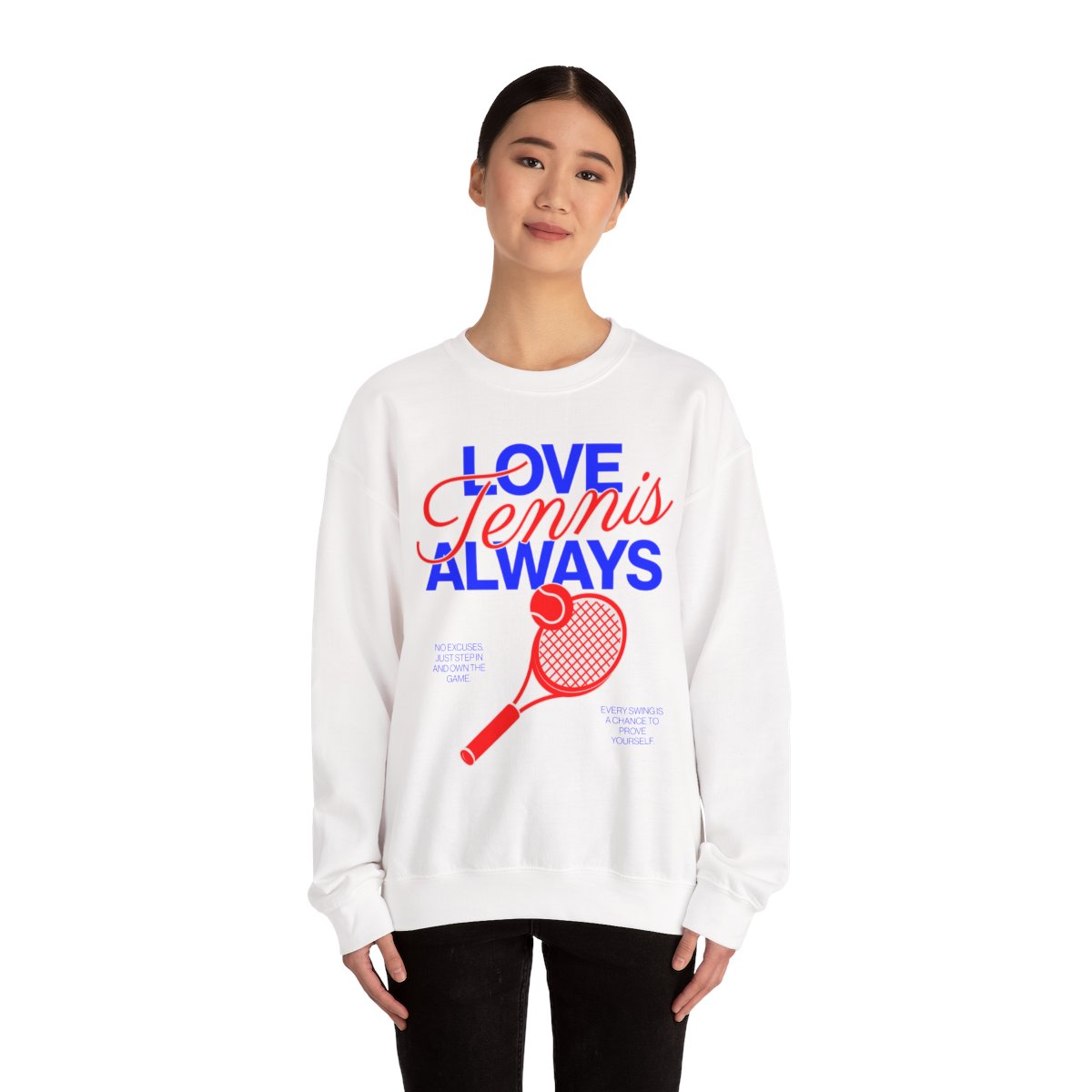 LOVE TENNIS ALWAYS - Tennis Sweatshirt