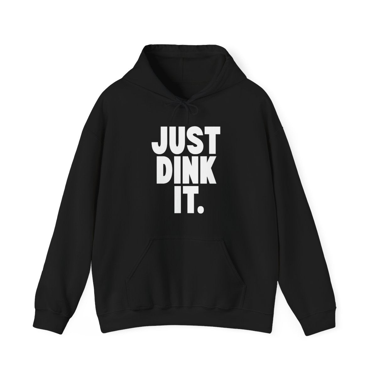 JUST DINK IT 1 - Pickleball (Hoodie)