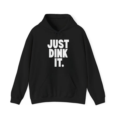 JUST DINK IT 1 - Pickleball (Hoodie)