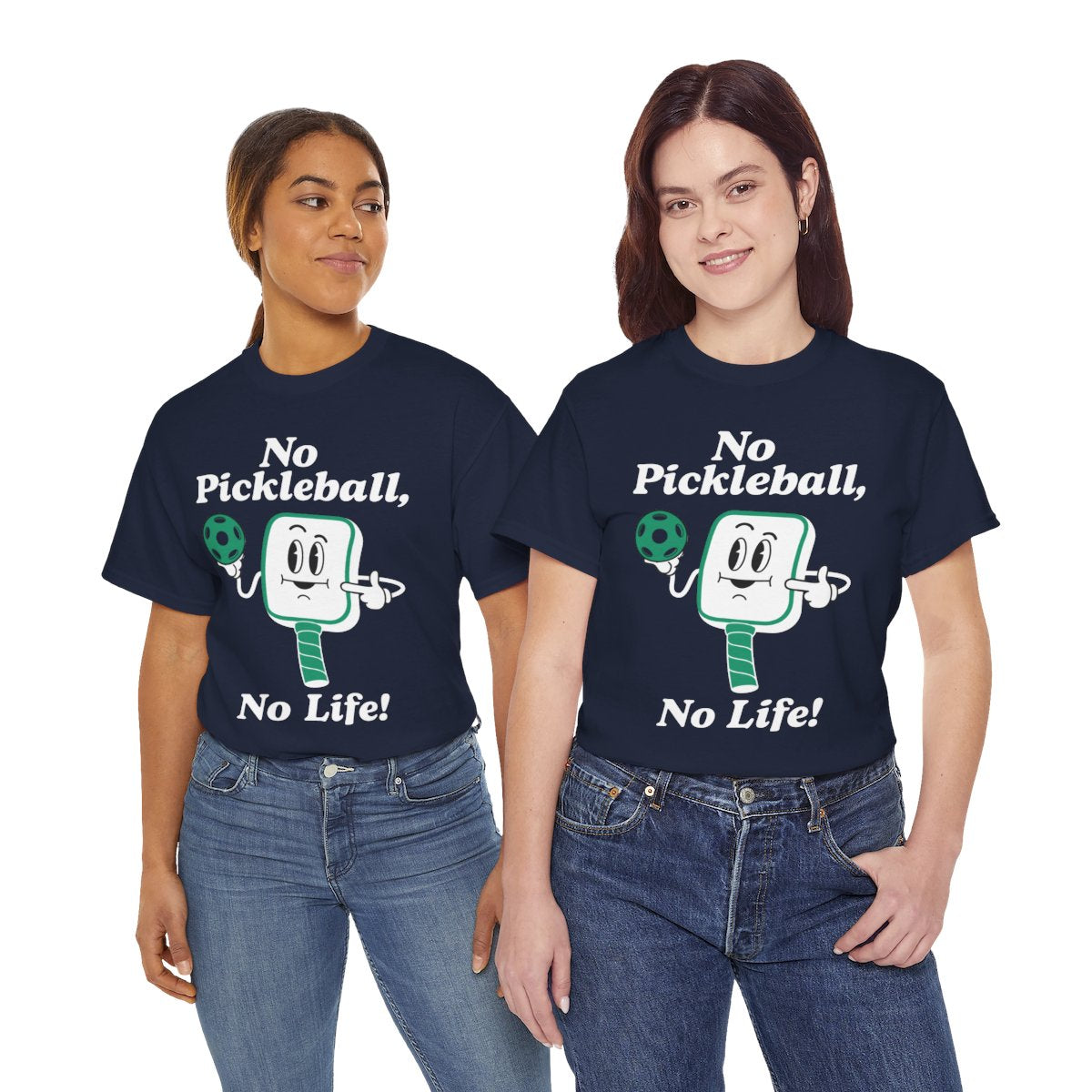 NO PICKLEBALL, NO LIFE - Pickleball (Basic Tee)