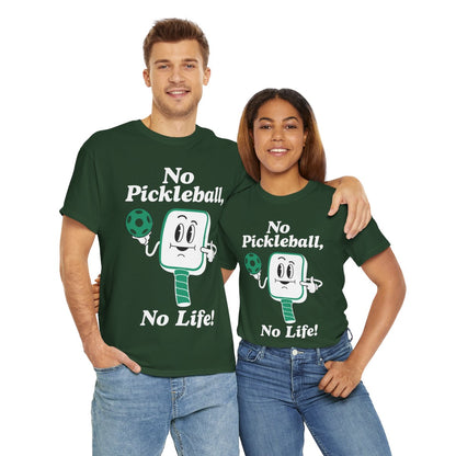 NO PICKLEBALL, NO LIFE - Pickleball (Basic Tee)