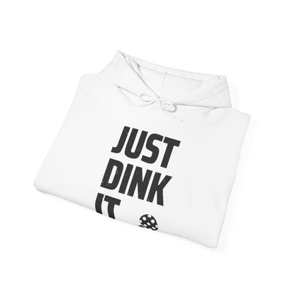 JUST DINK IT 2 - Pickleball (Hoodie)