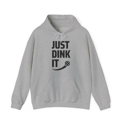 JUST DINK IT 2 - Pickleball (Hoodie)