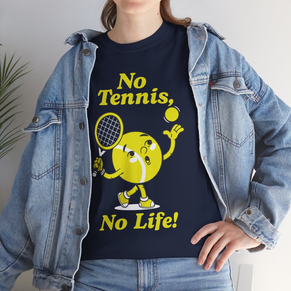 NO TENNIS, NO LIFE - Tennis Basic Tee