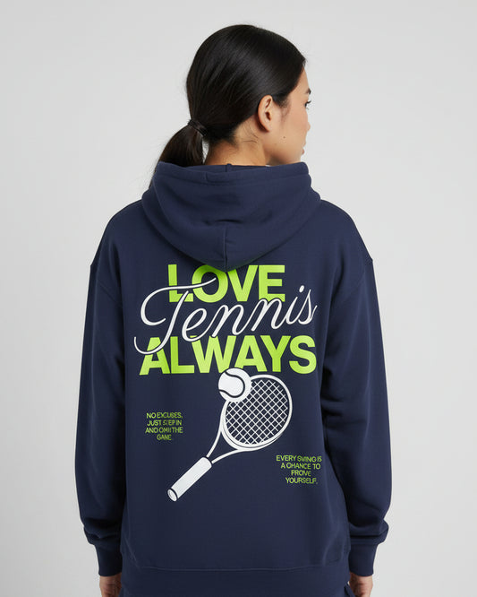 LOVE TENNIS ALWAYS - Tennis Hoodie