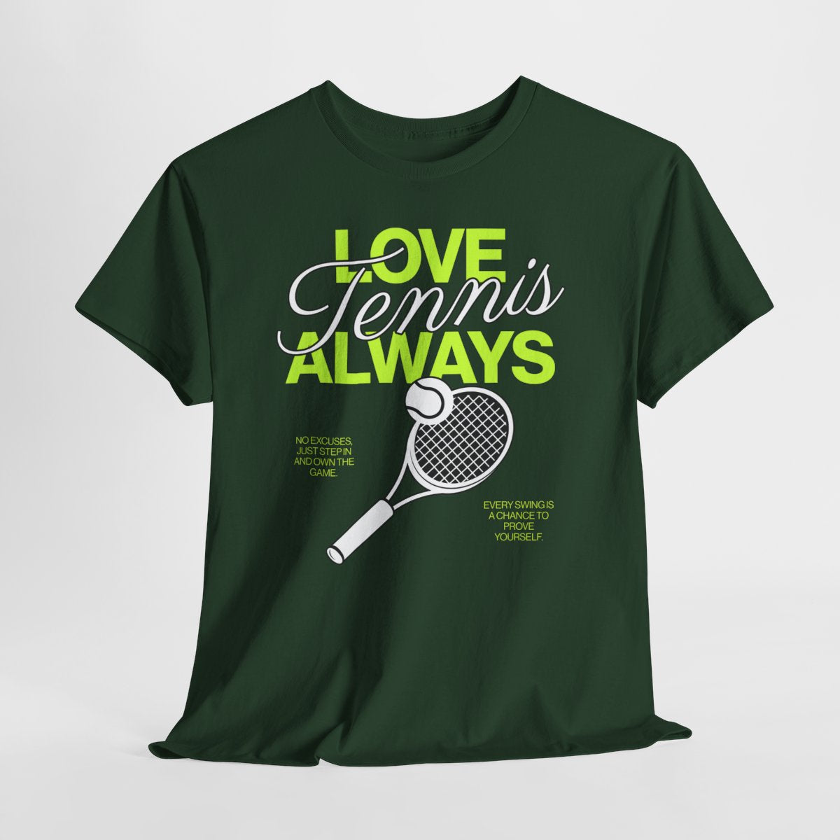 LOVE TENNIS ALWAYS - Tennis Basic Tee