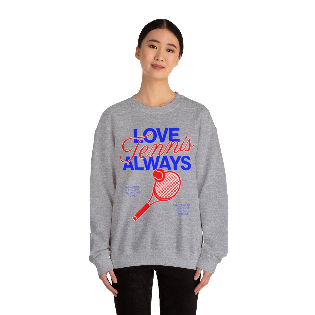 LOVE TENNIS ALWAYS - Tennis Sweatshirt