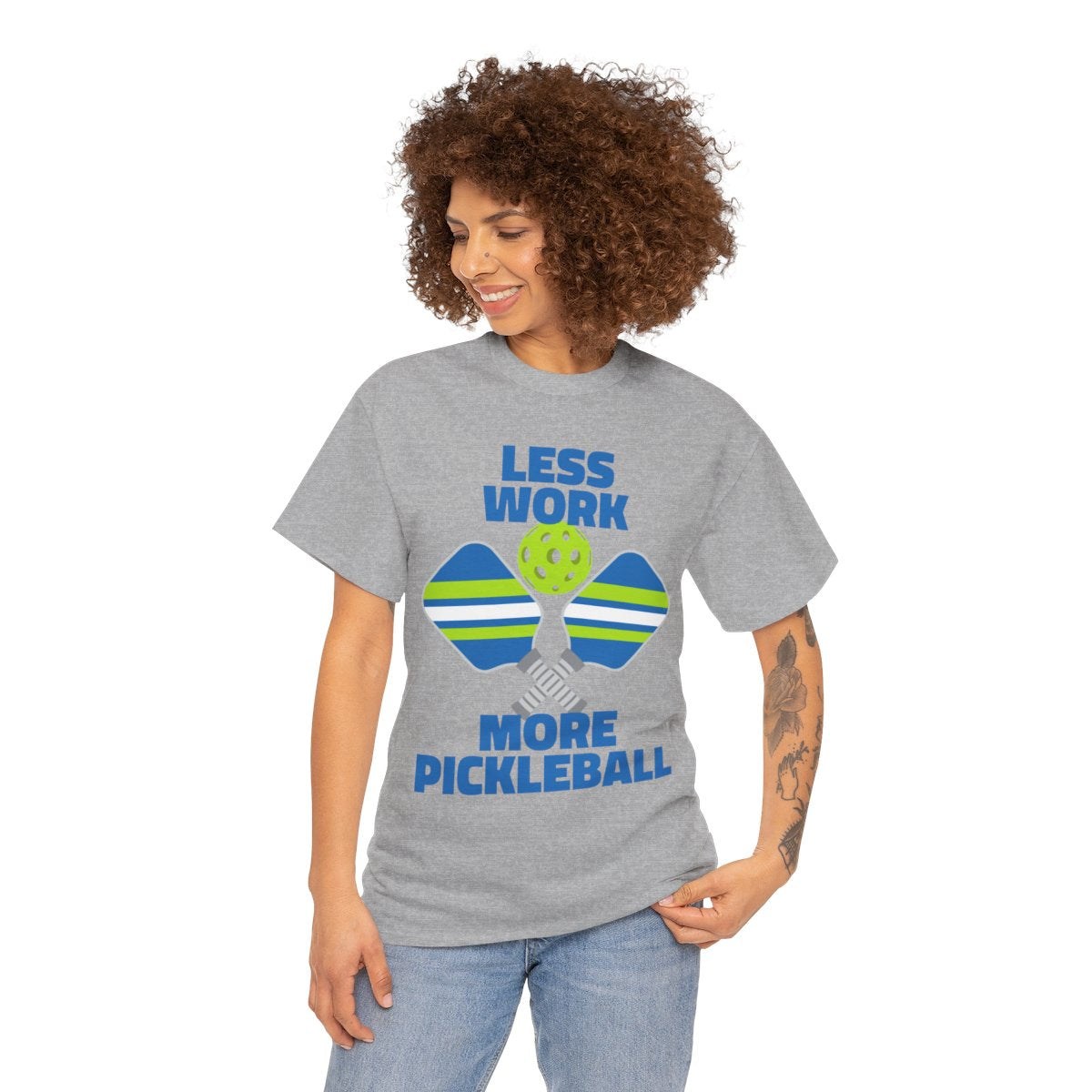 LESS WORK, MORE PICKLEBALL - Pickleball (Basic Tee)