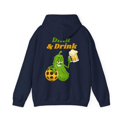 DINK & DRINK - Pickleball (Hoodie)