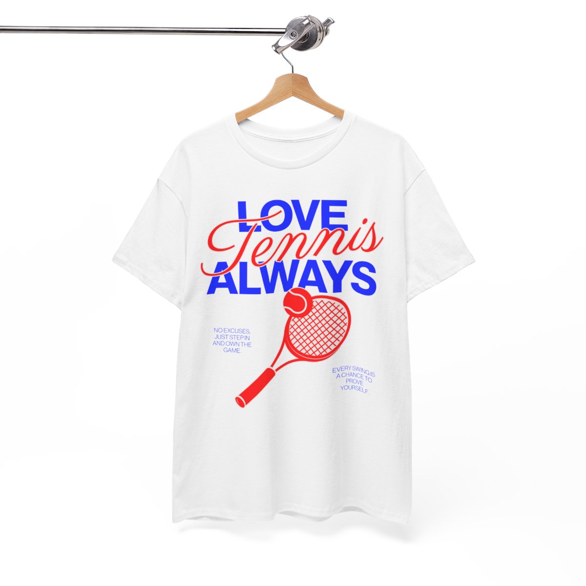 LOVE TENNIS ALWAYS - Tennis Basic Tee
