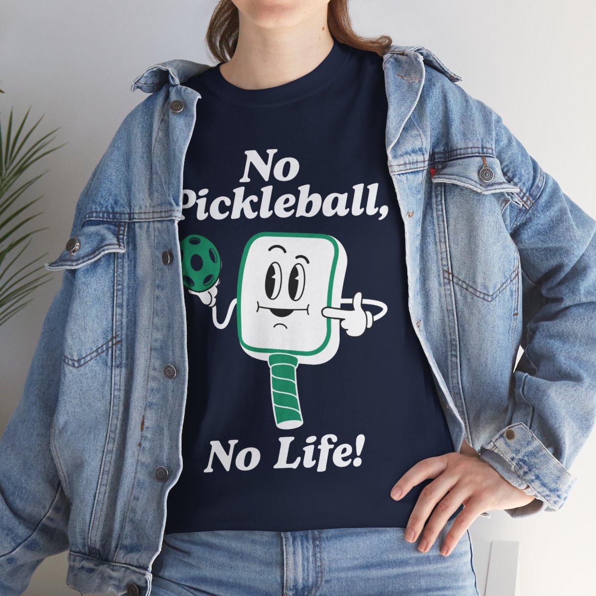 NO PICKLEBALL, NO LIFE - Pickleball (Basic Tee)