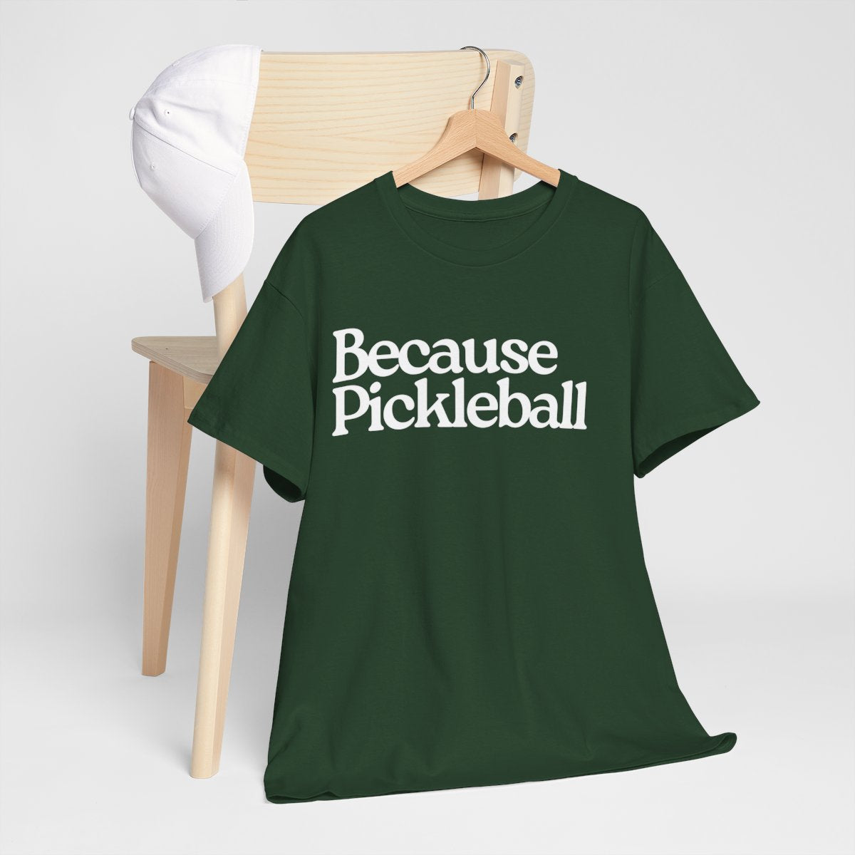 BECAUSE PICKLEBALL - Pickleball (Basic Tee)