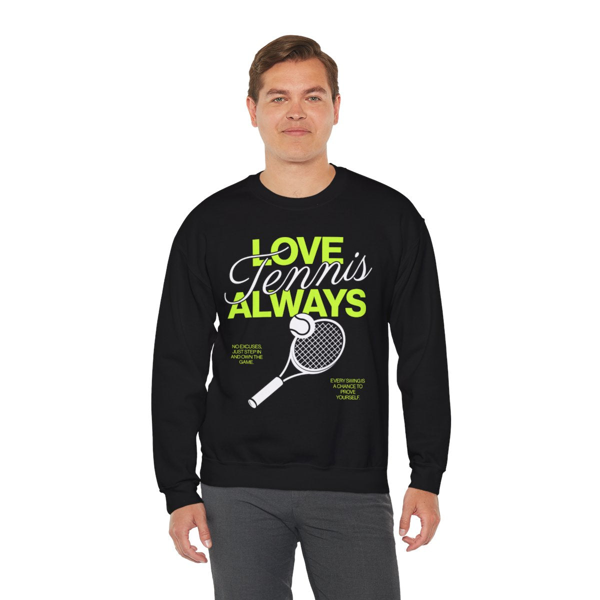 LOVE TENNIS ALWAYS - Tennis Sweatshirt