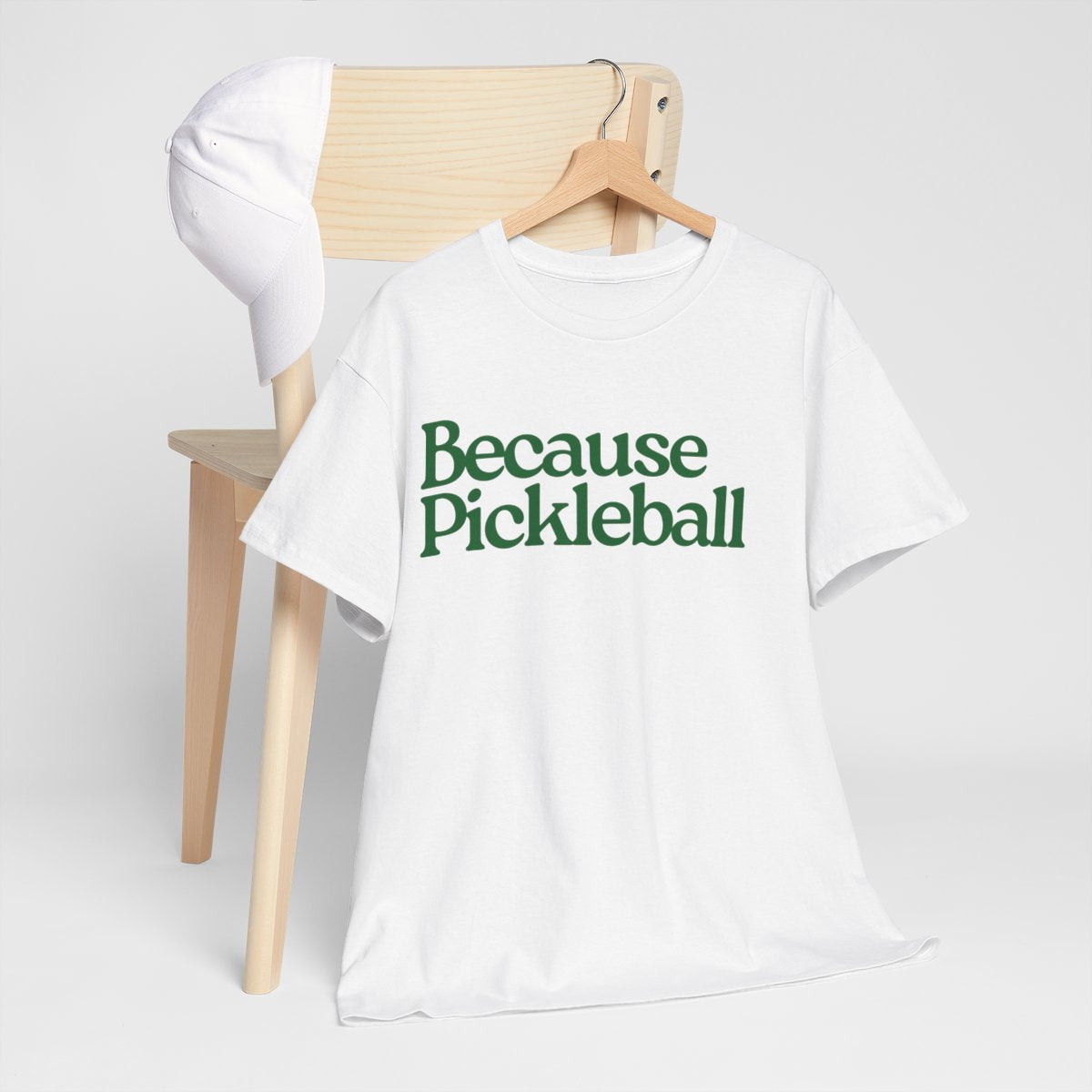 BECAUSE PICKLEBALL - Pickleball (Basic Tee)