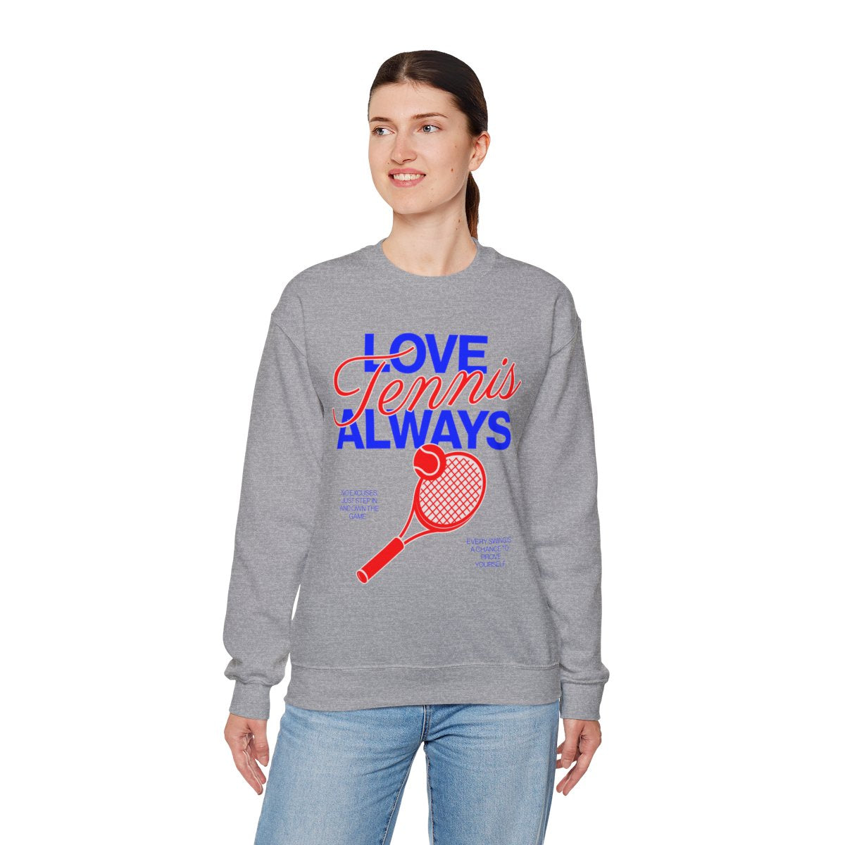 LOVE TENNIS ALWAYS - Tennis Sweatshirt