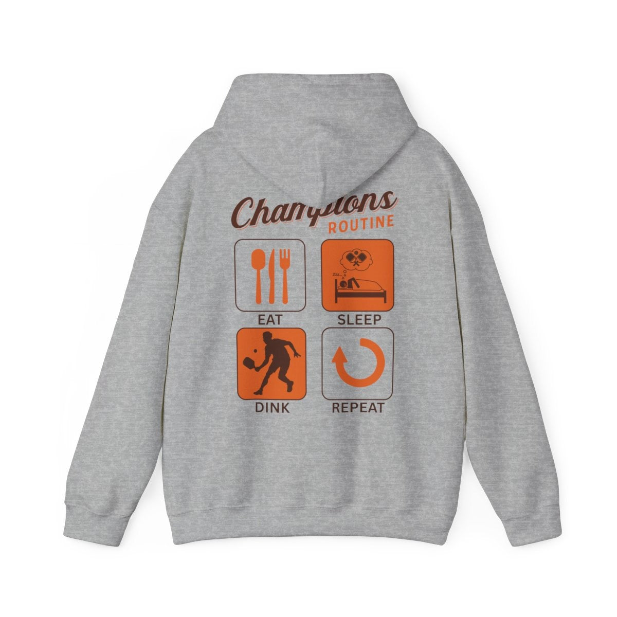 CHAMPIONS ROUTINE - Pickleball (Hoodie)