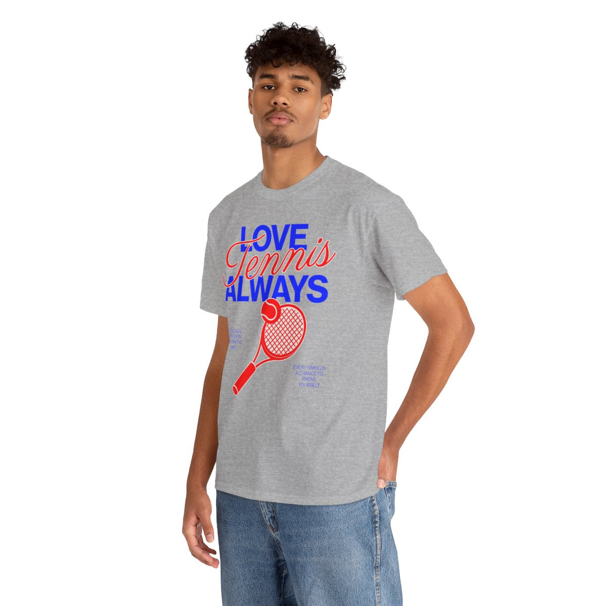 LOVE TENNIS ALWAYS - Tennis Basic Tee