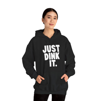 JUST DINK IT 1 - Pickleball (Hoodie)